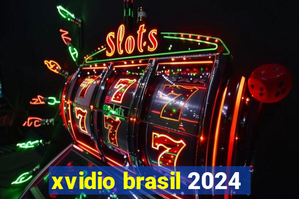 xvidio brasil 2024